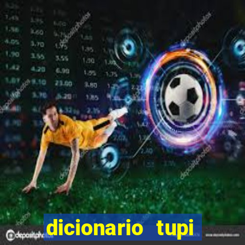 dicionario tupi guarani on line